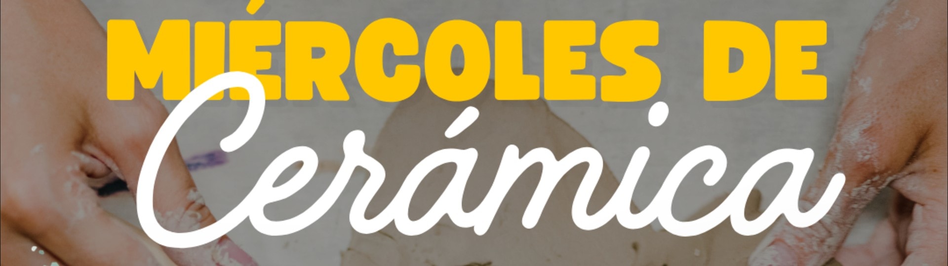 Banner: Taller de Ceramica